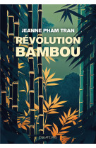 Revolution bambou