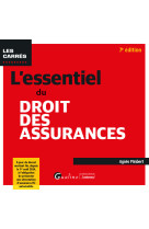 L-essentiel du droit des assurances - a jour du decret mettant fin, depuis le 1er avril 2024, a l-ob