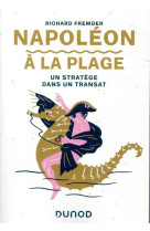 Napoléon à la plage - un stratège dans un transat