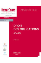 Droit des obligations 2025. 17e éd.