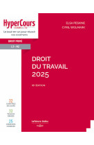 Droit du travail 2025. 18e éd.