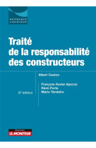 Le moniteur - 8e edition 2018 - traite de la responsabilite des constructeurs