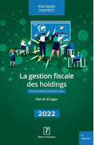 La gestion fiscale des holdings 2022-23