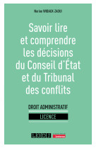 Savoir lire et comprendre les décisions du conseil d'état et du tribunal des conflits