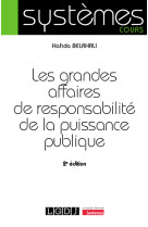 Les grandes affaires de responsabilité de la puissance publique