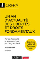 Un an d'actualité des libertés et droits fondamentaux - crfpa - examen national session 2024