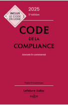 Code de la compliance 2025, annoté et commenté. 5e éd.