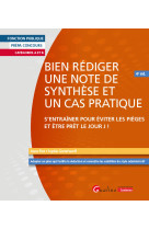 Bien rédiger une note de synthèse et un cas pratique