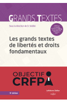 Les grands textes de libertés et droits fondamentaux 9ed