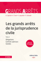 Les grands arrêts de la jurisprudence civile t2 - obligations, contrats spéciaux, sûretés - tome 2