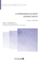 La prééminence du droit en droit positif