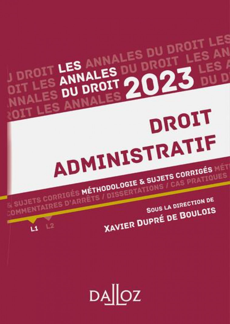 ANNALES DROIT ADMINISTRATIF 2023 - DUPRE DE BOULOIS X. - DALLOZ