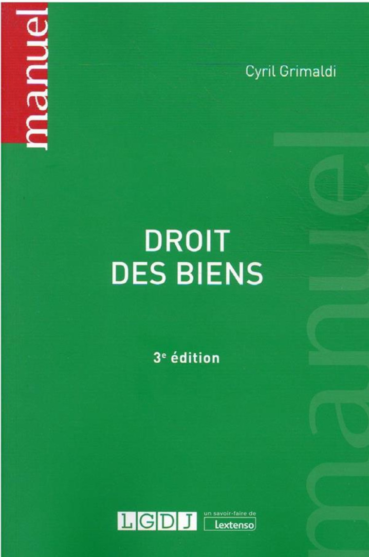 DROIT DES BIENS - GRIMALDI CYRIL - LGDJ