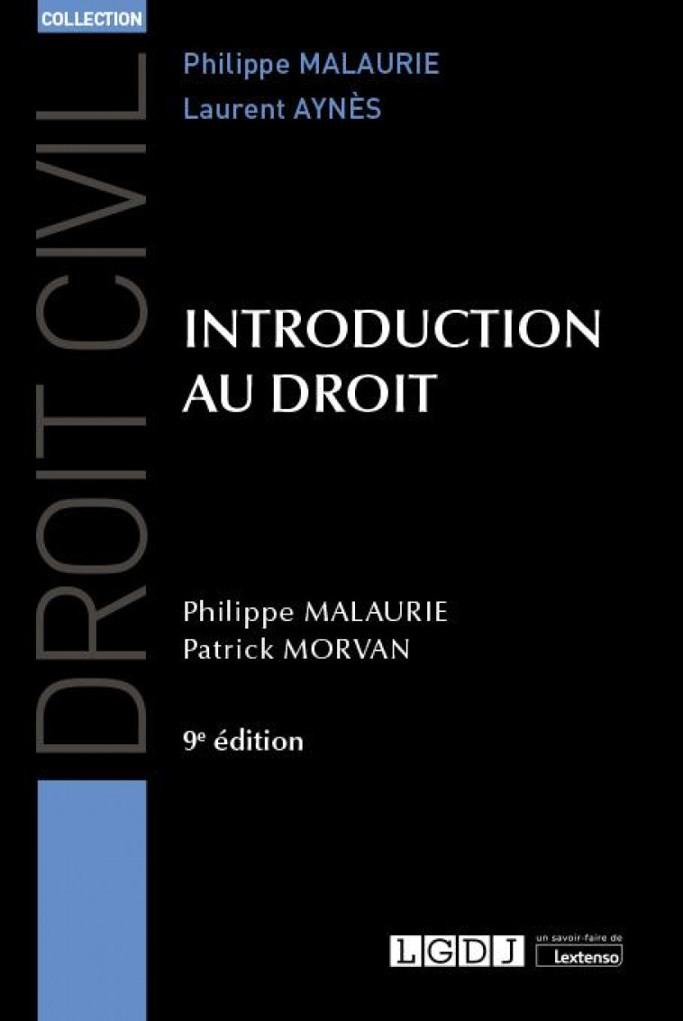 INTRODUCTION AU DROIT - MALAURIE/MORVAN - LGDJ