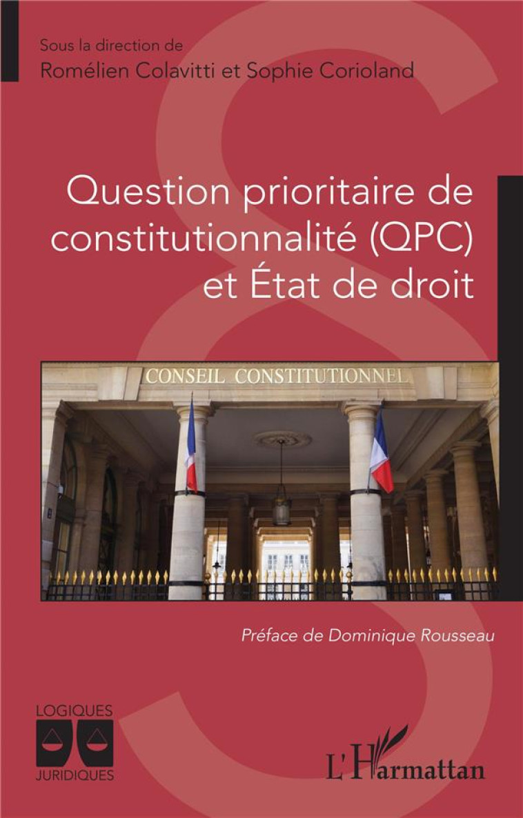 QUESTION PRIORITAIRE DE CONSTITUTIONNALITE (QPC) ET ETAT DE DROIT - COLAVITTI/CORIOLAND - L'HARMATTAN