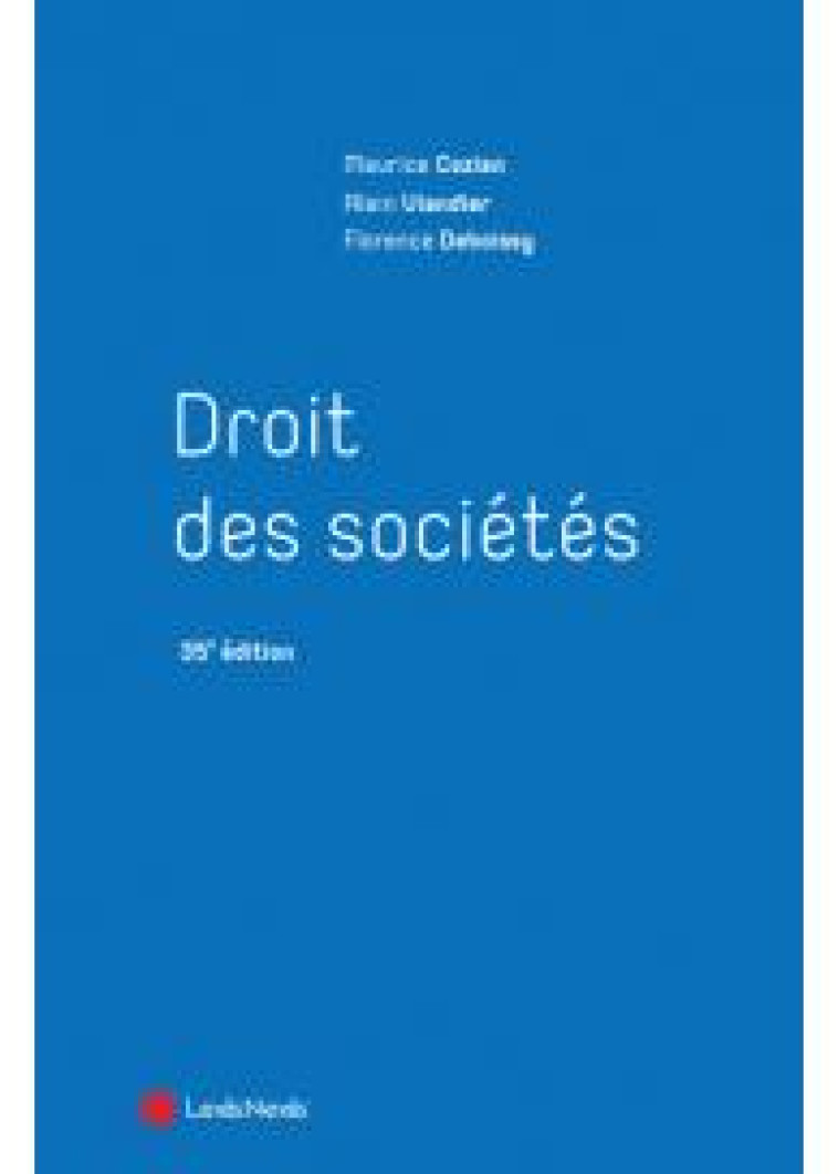 DROIT DES SOCIETES - COZIAN/VIANDIER - Lexis Nexis/Litec