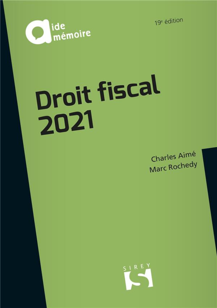 DROIT FISCAL 2021. 19E ED. - AIME/ROCHEDY - DALLOZ