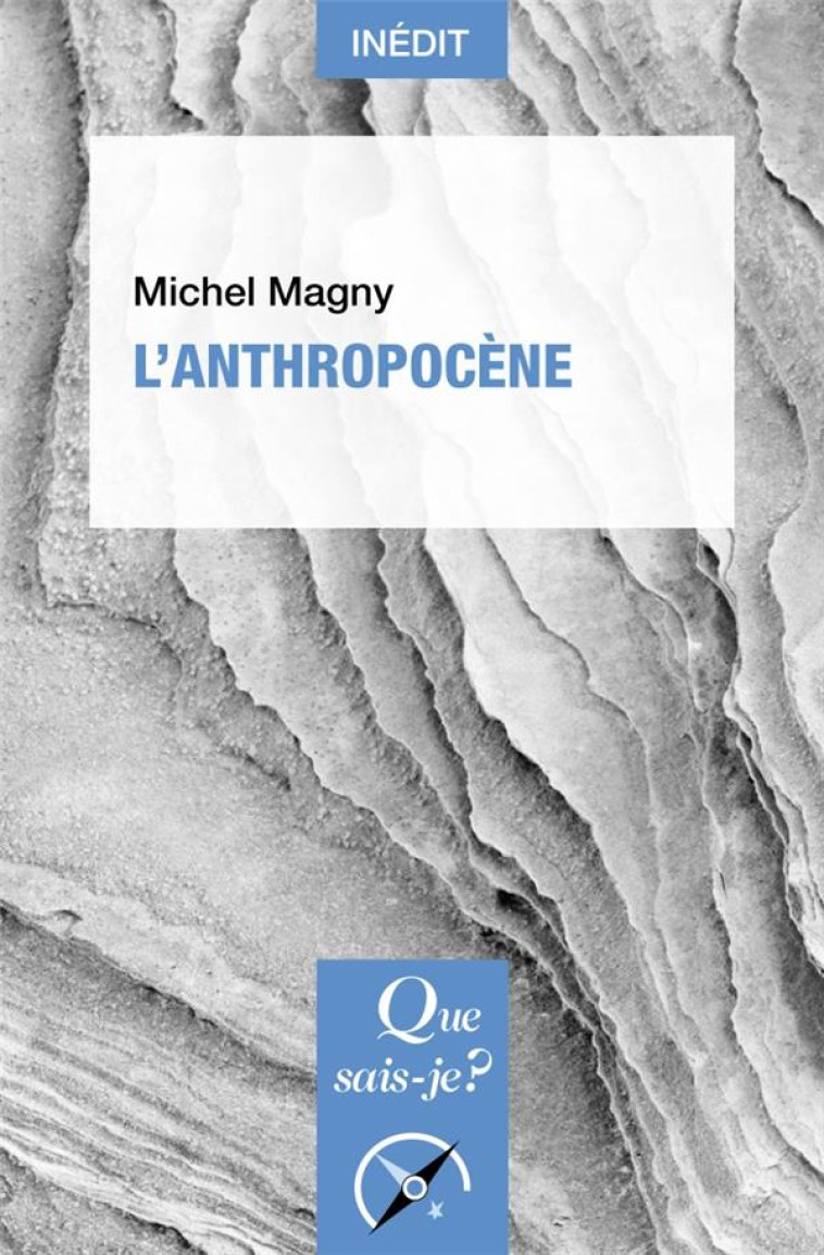 L'ANTHROPOCENE - MAGNY MICHEL - QUE SAIS JE