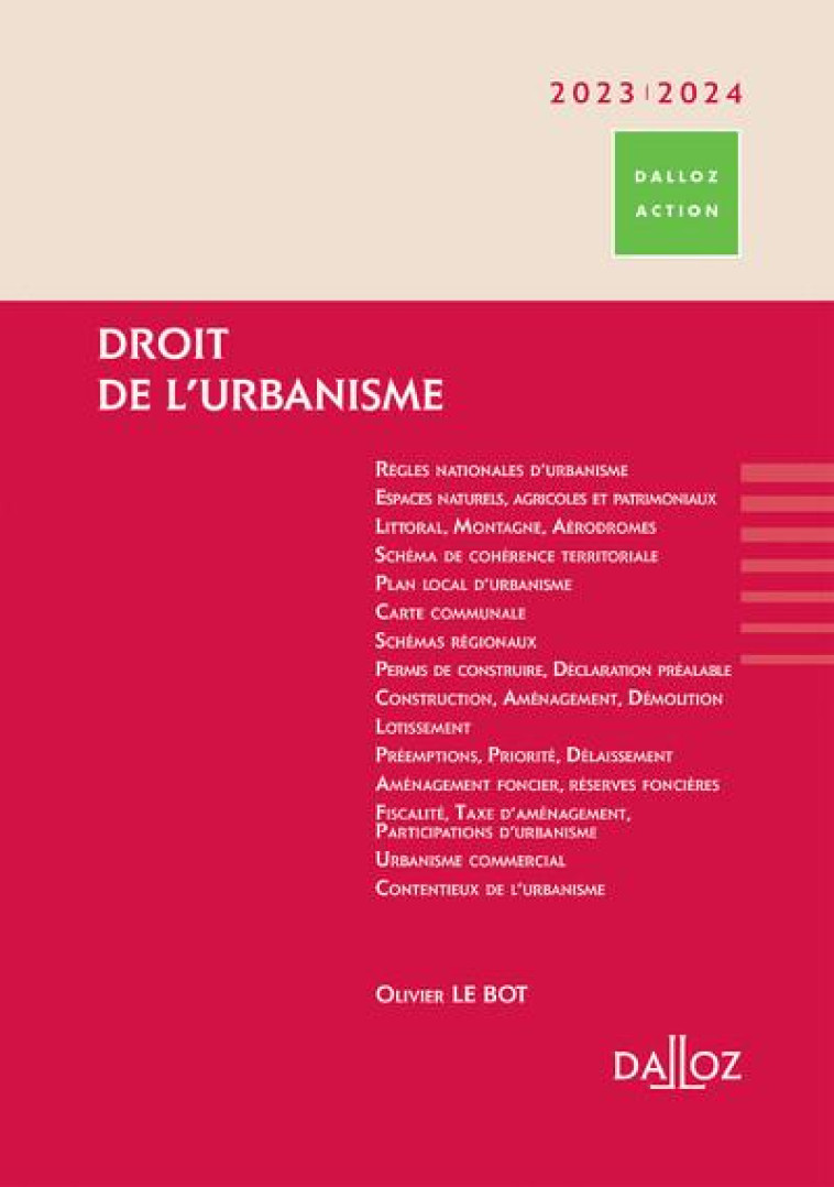 DROIT DE L'URBANISME (TITRE PROVISOIRE) - LE BOT OLIVIER - DALLOZ