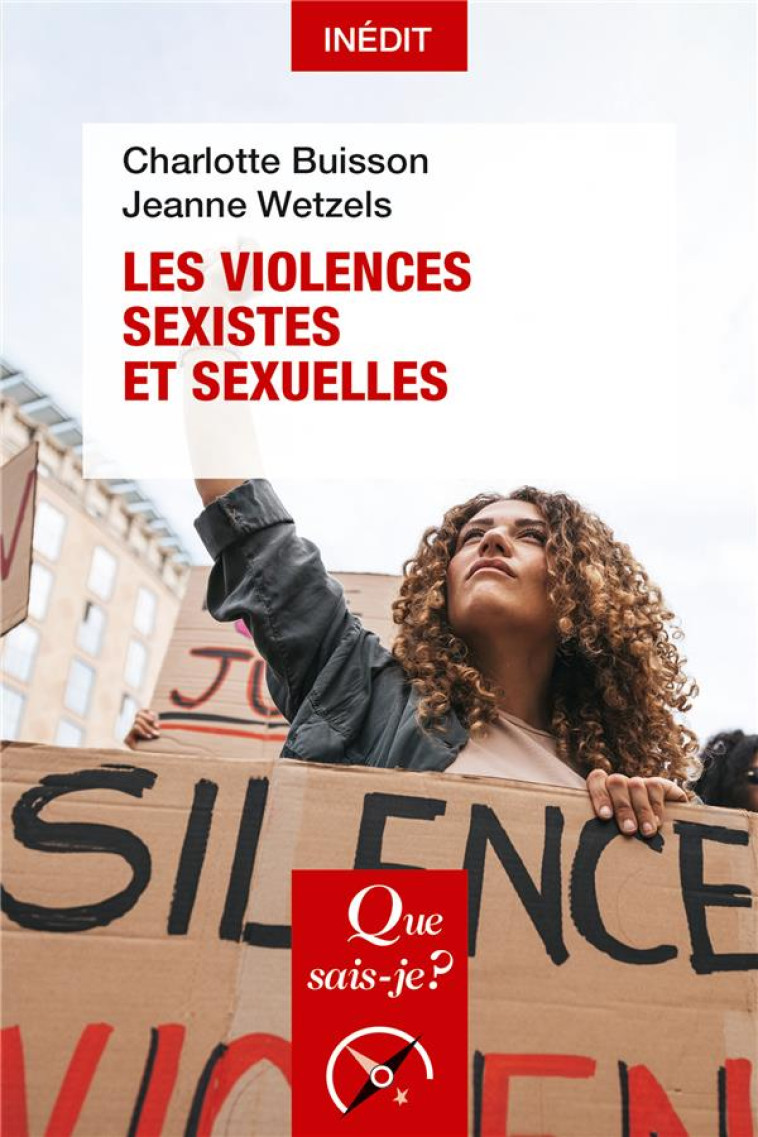 LES VIOLENCES SEXISTES ET SEXUELLES - BUISSON/WETZELS - QUE SAIS JE