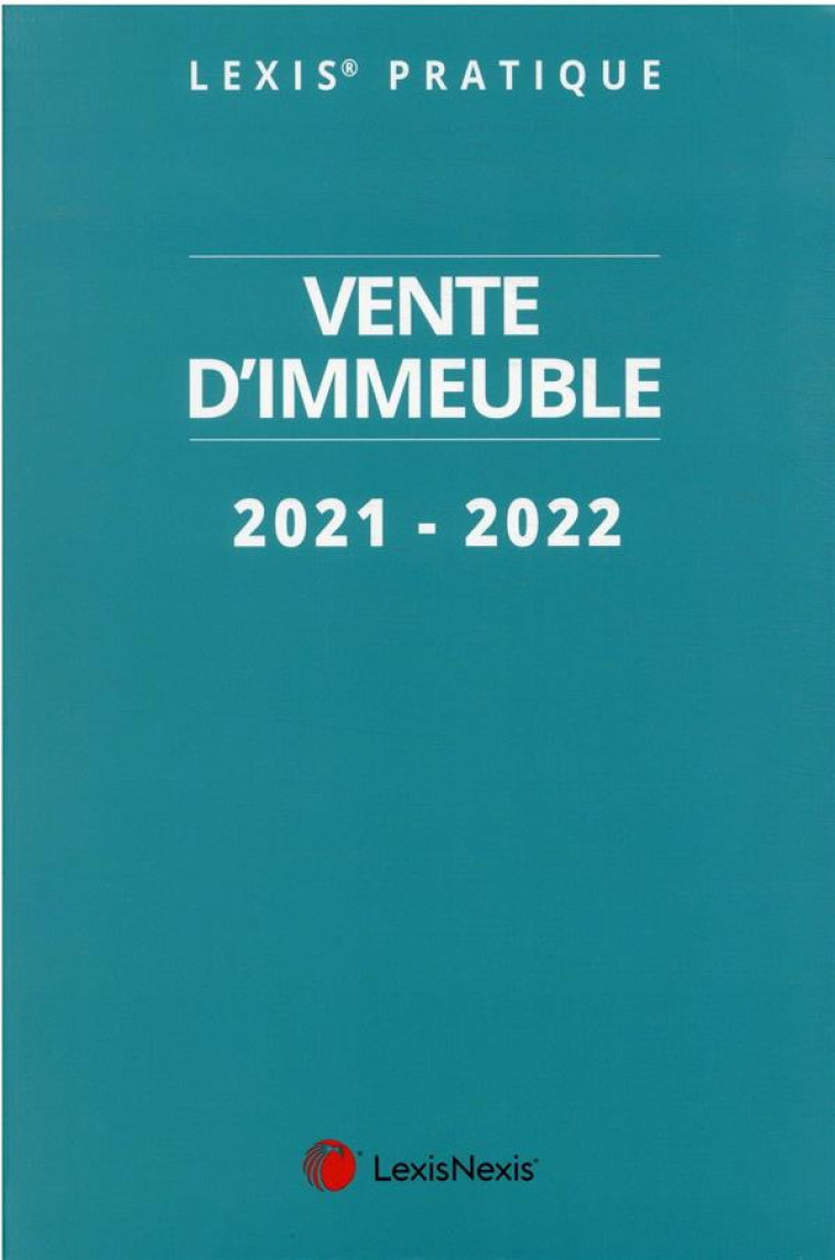 VENTE D'IMMEUBLE 2021 - 2022 - COLLECTIF - Lexis Nexis/Litec