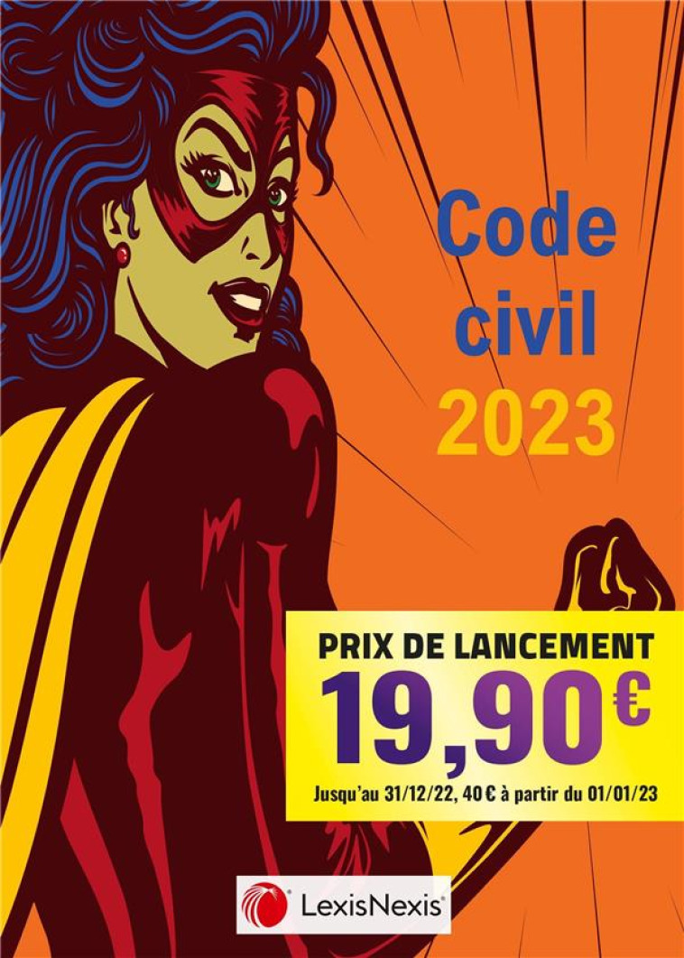 CODE CIVIL 2023 - JAQUETTE SUPER WOMAN - LEVENEUR LAURENT - Lexis Nexis/Litec