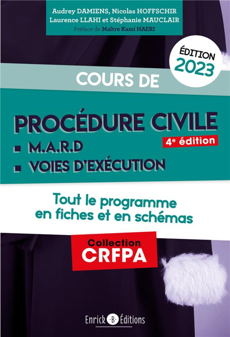 COURS DE PROCEDURE CIVILE 2023 - TOUT LE PROGRAMME EN FICHES ET EN SCHEMAS - HOFFSCHIR/MAUCLAIR - ENRICK