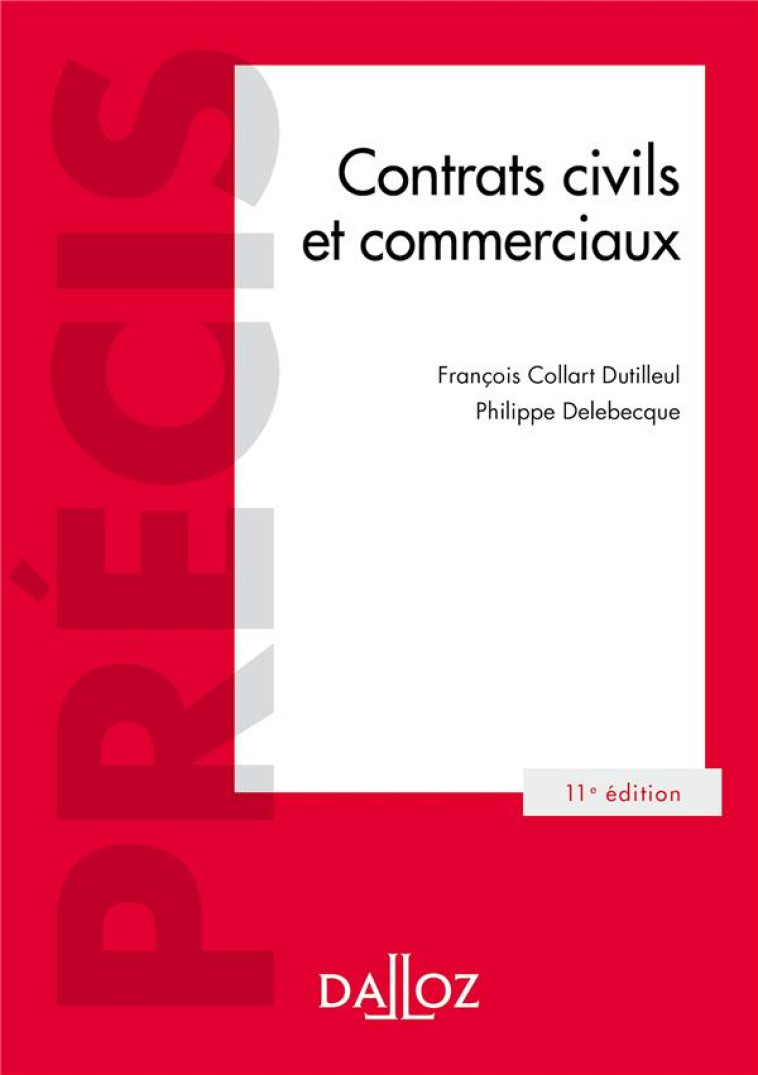 CONTRATS CIVILS ET COMMERCIAUX. 11E ED. - COLLART DUTILLEUL - DALLOZ