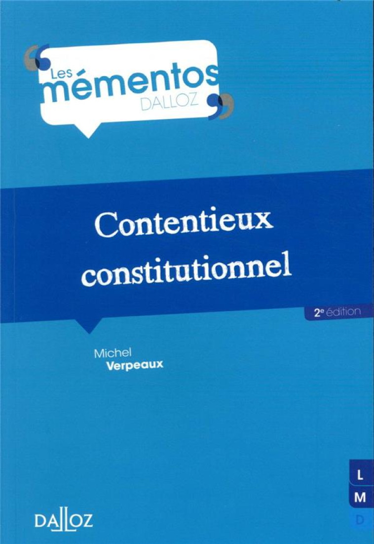 CONTENTIEUX CONSTITUTIONNEL. 2E ED. - VERPEAUX MICHEL - DALLOZ