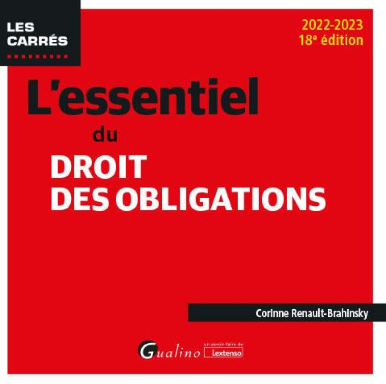 L'ESSENTIEL DU DROIT DES OBLIGATIONS - RENAULT-BRAHINSKY C. - GUALINO