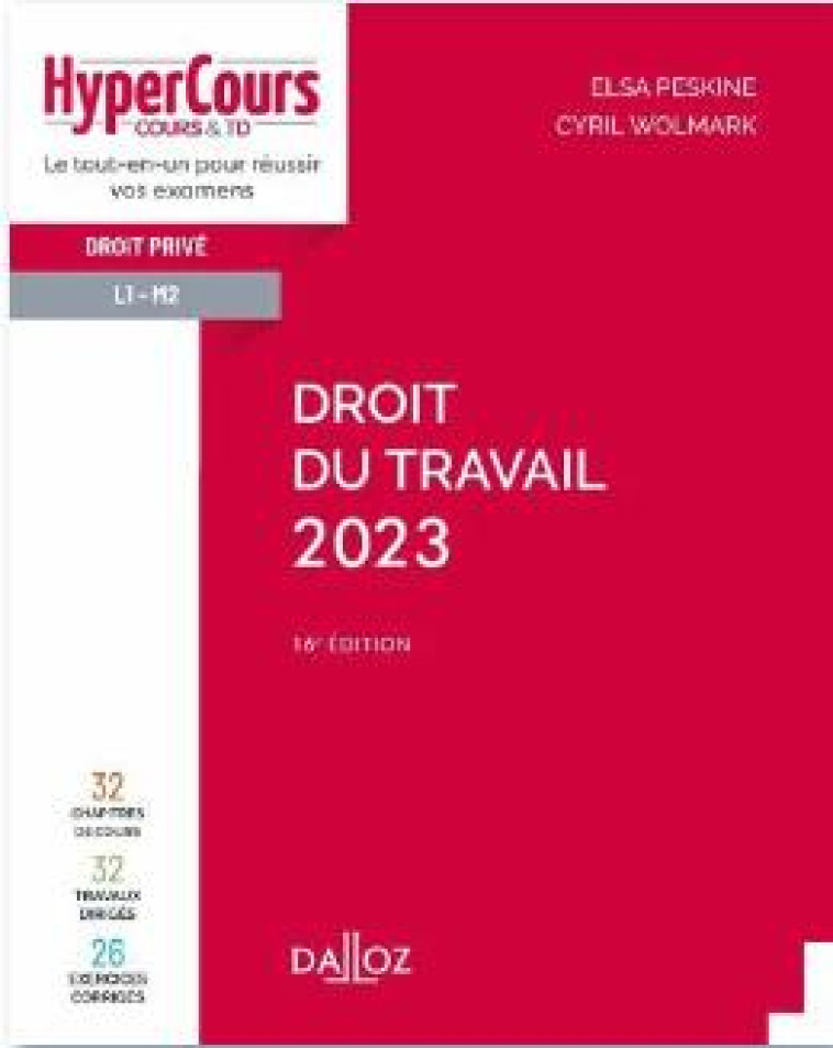 DROIT DU TRAVAIL 2023 16ED - PESKINE/WOLMARK - DALLOZ