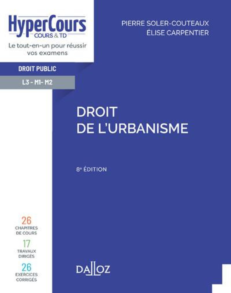 DROIT DE L'URBANISME. 8E ED. - CARPENTIER - DALLOZ