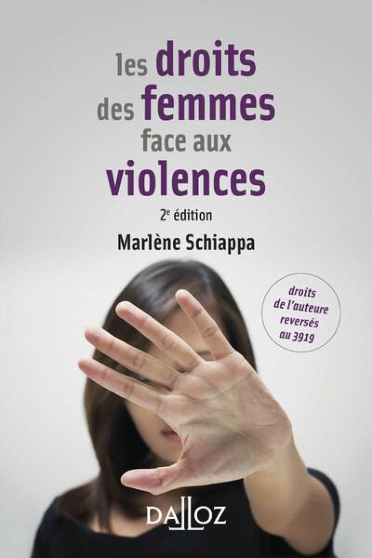 LES DROITS DES FEMMES FACE AUX VIOLENCES 2ED - SCHIAPPA MARLENE - DALLOZ