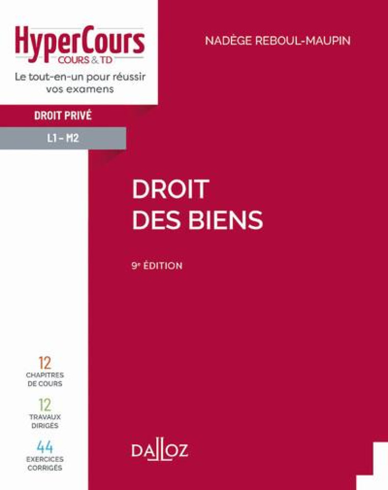 DROIT DES BIENS 9ED - REBOUL-MAUPIN NADEGE - DALLOZ