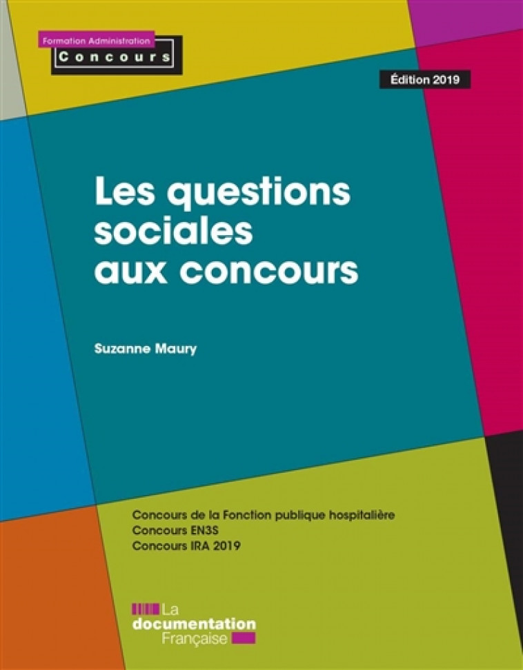 LES QUESTIONS SOCIALES AUX CONCOURS - MAURY SUZANNE - ECOLE DU LOUVRE