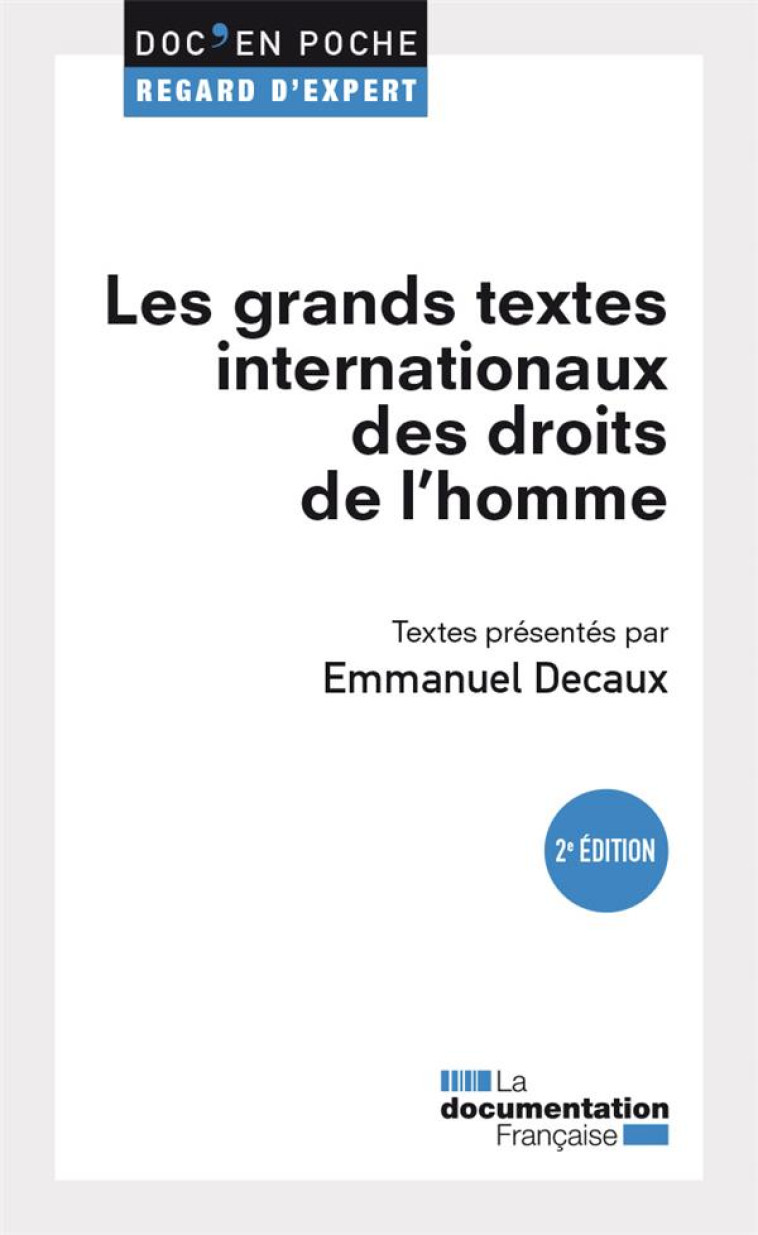 LES GRANDS TEXTES INTERNATIONAUX DES DROITS DE L'HOMME - LA DOCUMENTATION FRA - ECOLE DU LOUVRE