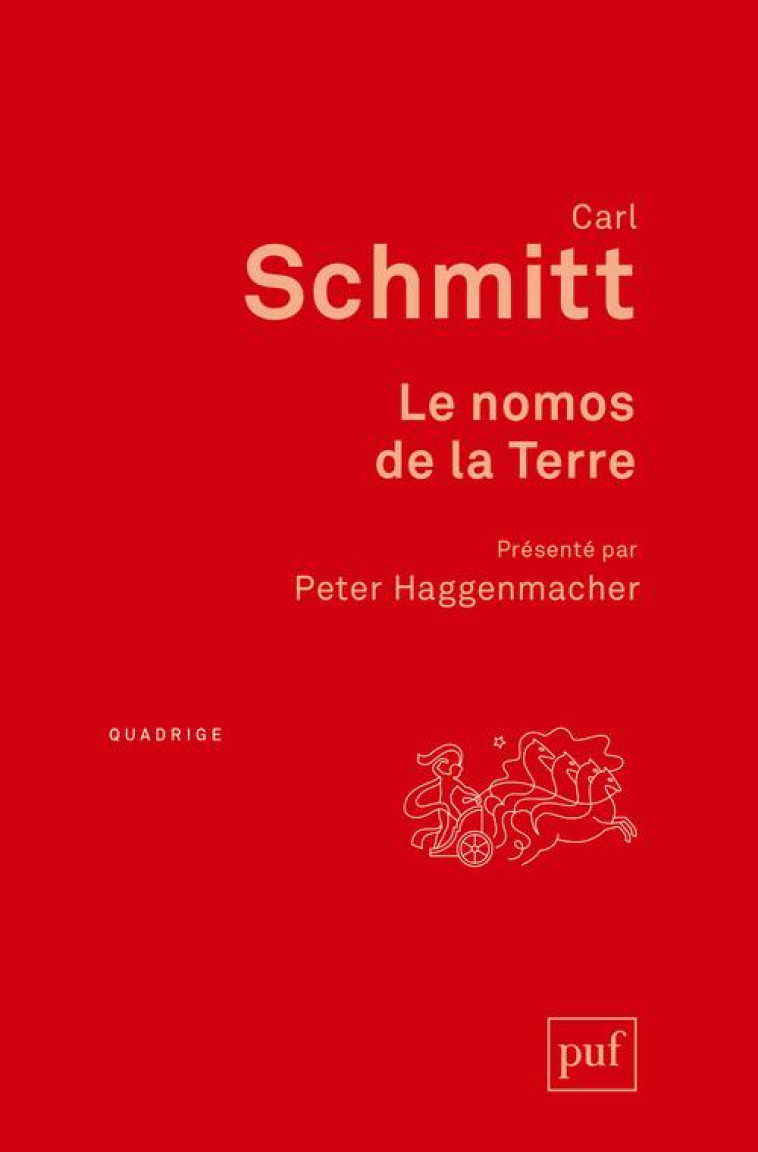 LE NOMOS DE LA TERRE - PRESENTE PAR PETER HAGGENMACHER - SCHMITT CARL - PUF