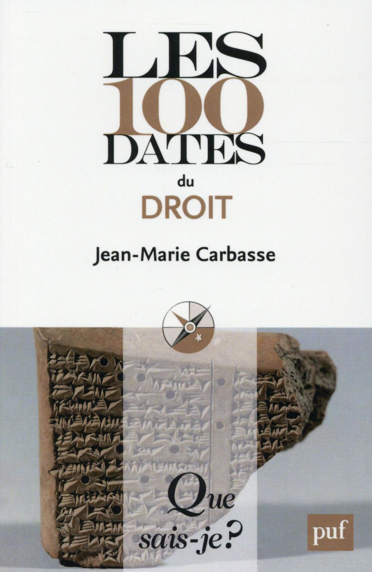 LES 100 DATES DU DROIT - CARBASSE JEAN-MARIE - PUF