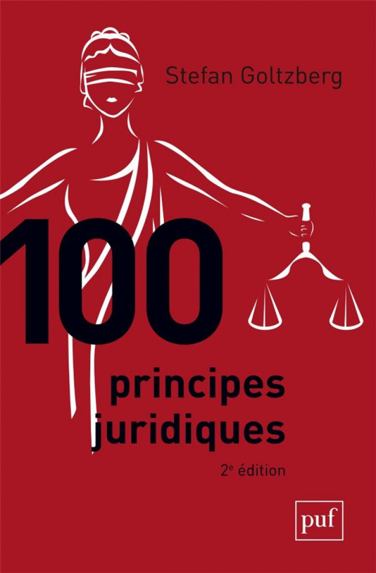 100 PRINCIPES JURIDIQUES - GOLTZBERG STEFAN - PUF