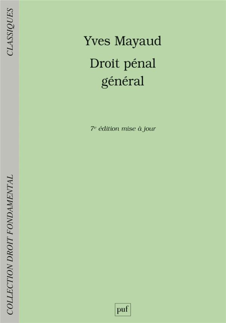 DROIT PENAL GENERAL - MAYAUD YVES - PUF