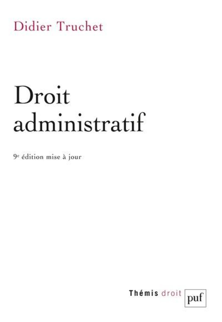 DROIT ADMINISTRATIF - TRUCHET DIDIER - PUF