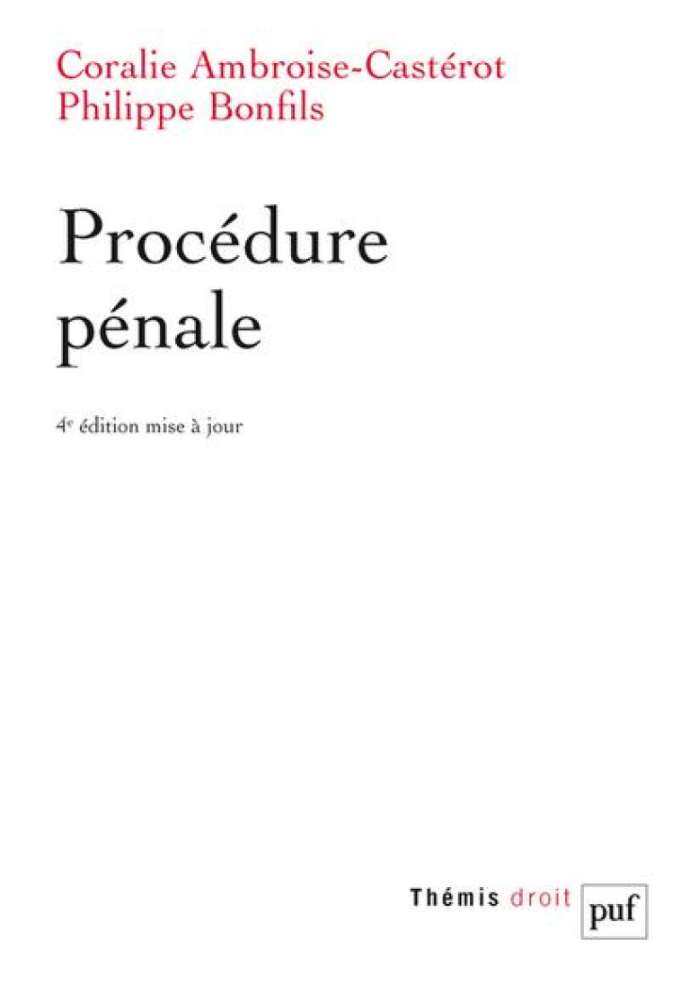 PROCEDURE PENALE - AMBROISE-CASTEROT - PUF