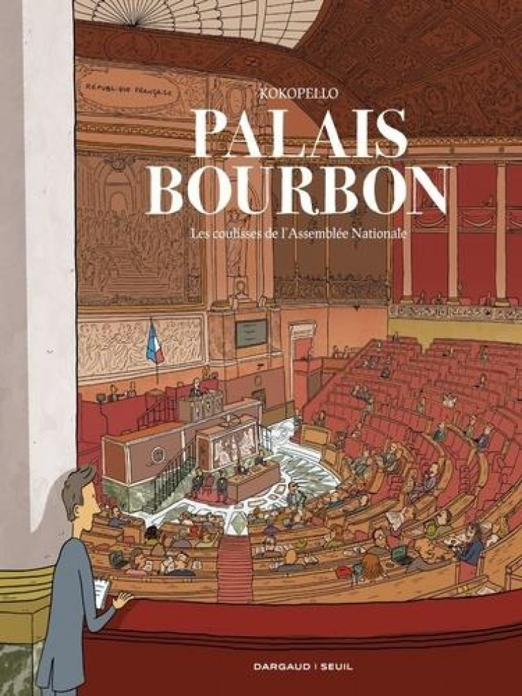 PALAIS BOURBON, LES COULISSES DE L ASSEMBLEE NATIONALE - KOKOPELLO - NC