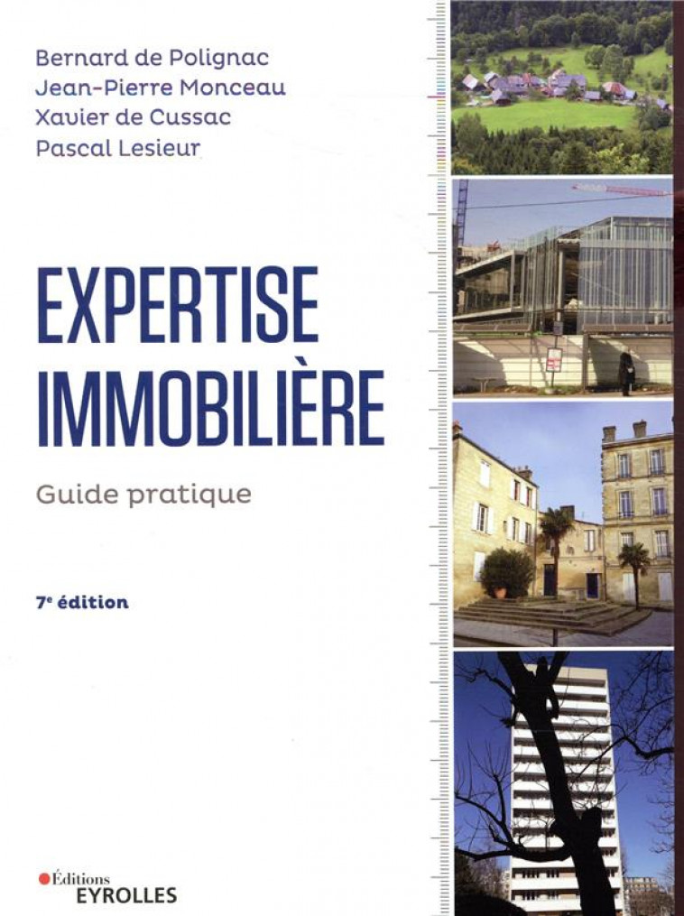 EXPERTISE IMMOBILIERE - GUIDE PRATIQUE - DE CUSSAC/MONCEAU - Eyrolles