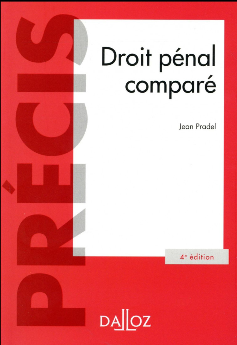 DROIT PENAL COMPARE. 4E ED. - PRADEL JEAN - Dalloz