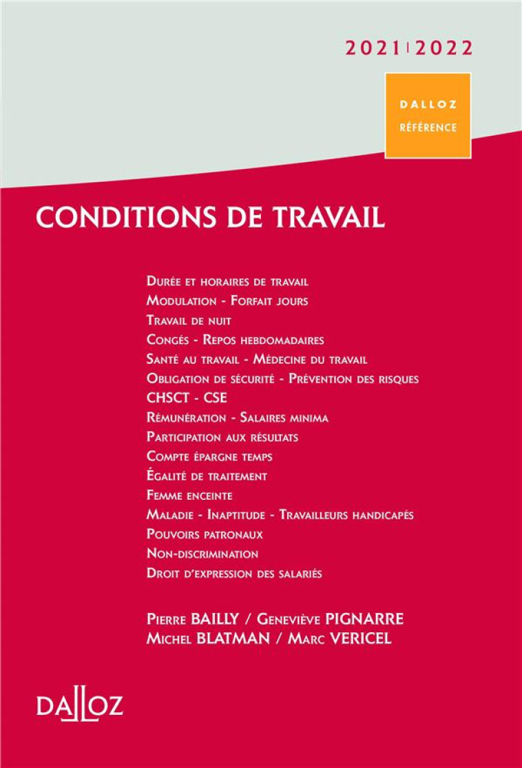 CONDITIONS DE TRAVAIL 2021/22 - DUREE REMUNERATION SANTE ET SECURITE - 2021/2022 - BAILLY/BLATMAN - DALLOZ