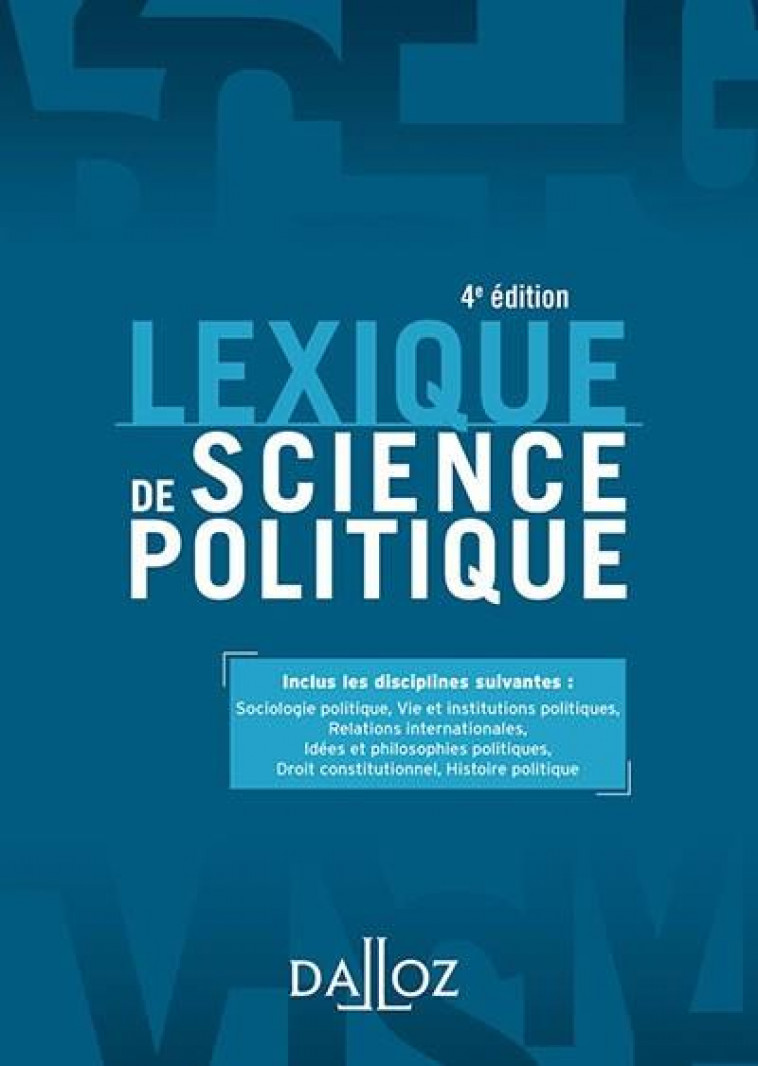 LEXIQUE DE SCIENCE POLITIQUE. 4E ED. - NAY OLIVIER - DALLOZ