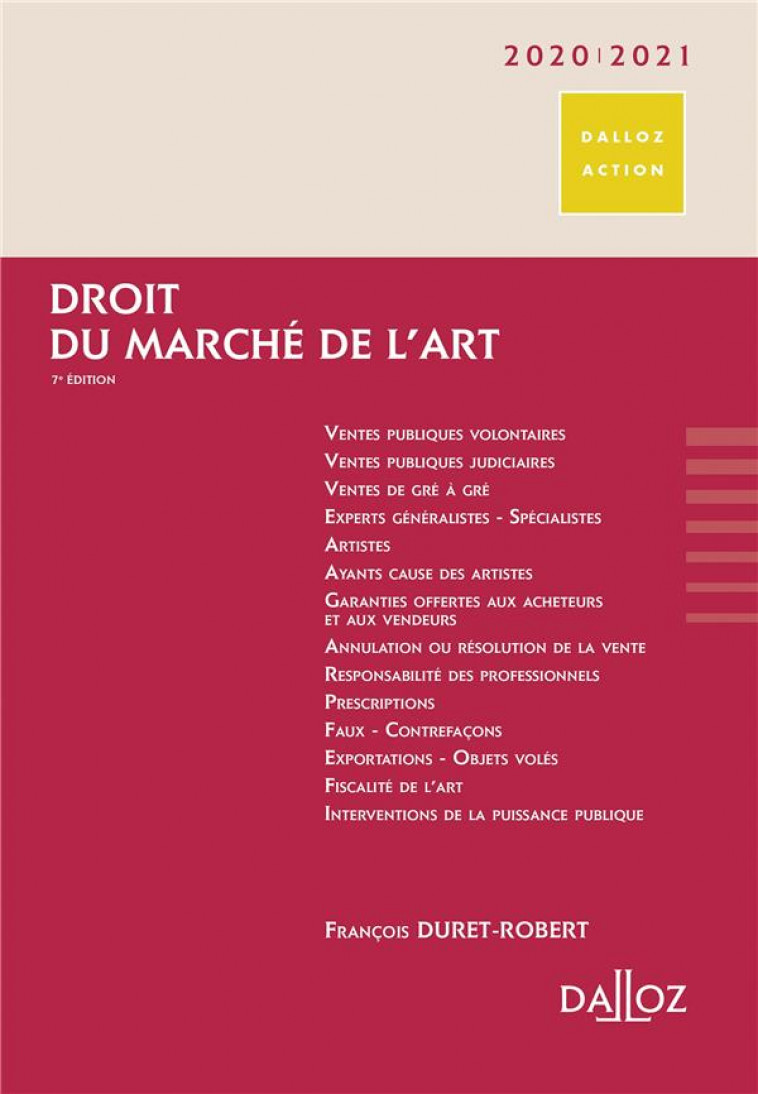 DROIT DU MARCHE DE L'ART 2020/2021. 7E ED. - DURET-ROBERT F. - DALLOZ