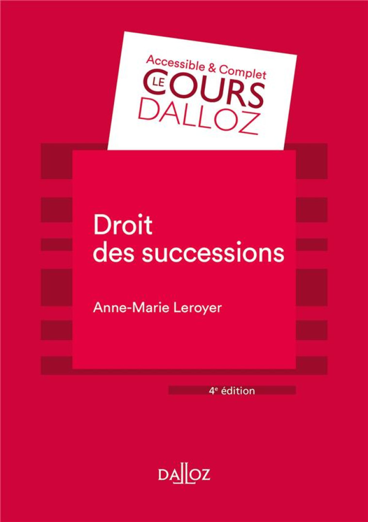 DROIT DES SUCCESSIONS. 4E ED. - LEROYER ANNE-MARIE - DALLOZ