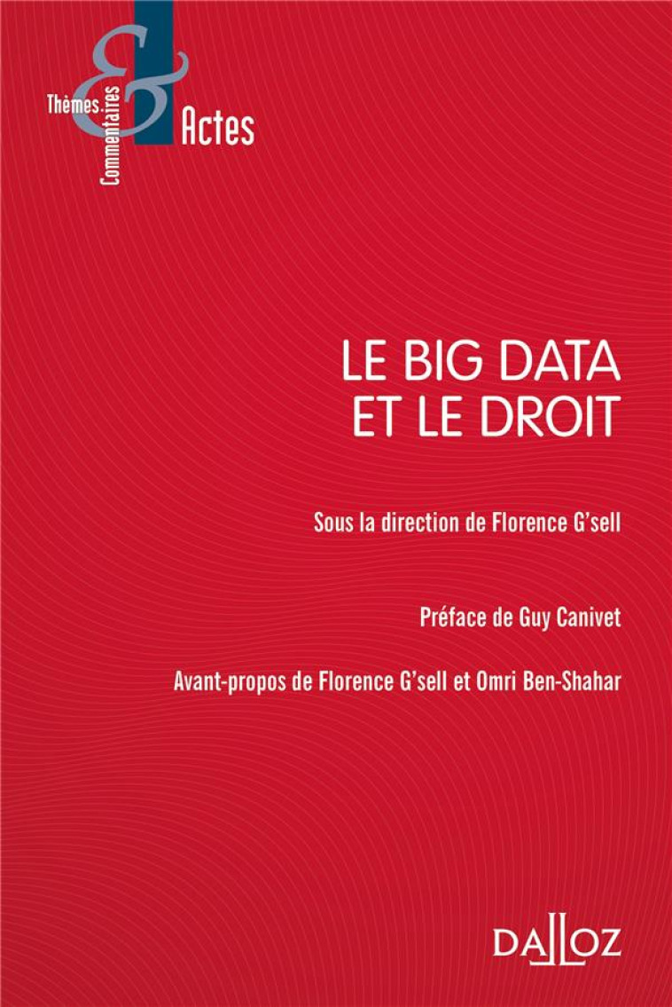 LE BIG DATA ET LE DROIT - G'SELL FLORENCE - DALLOZ